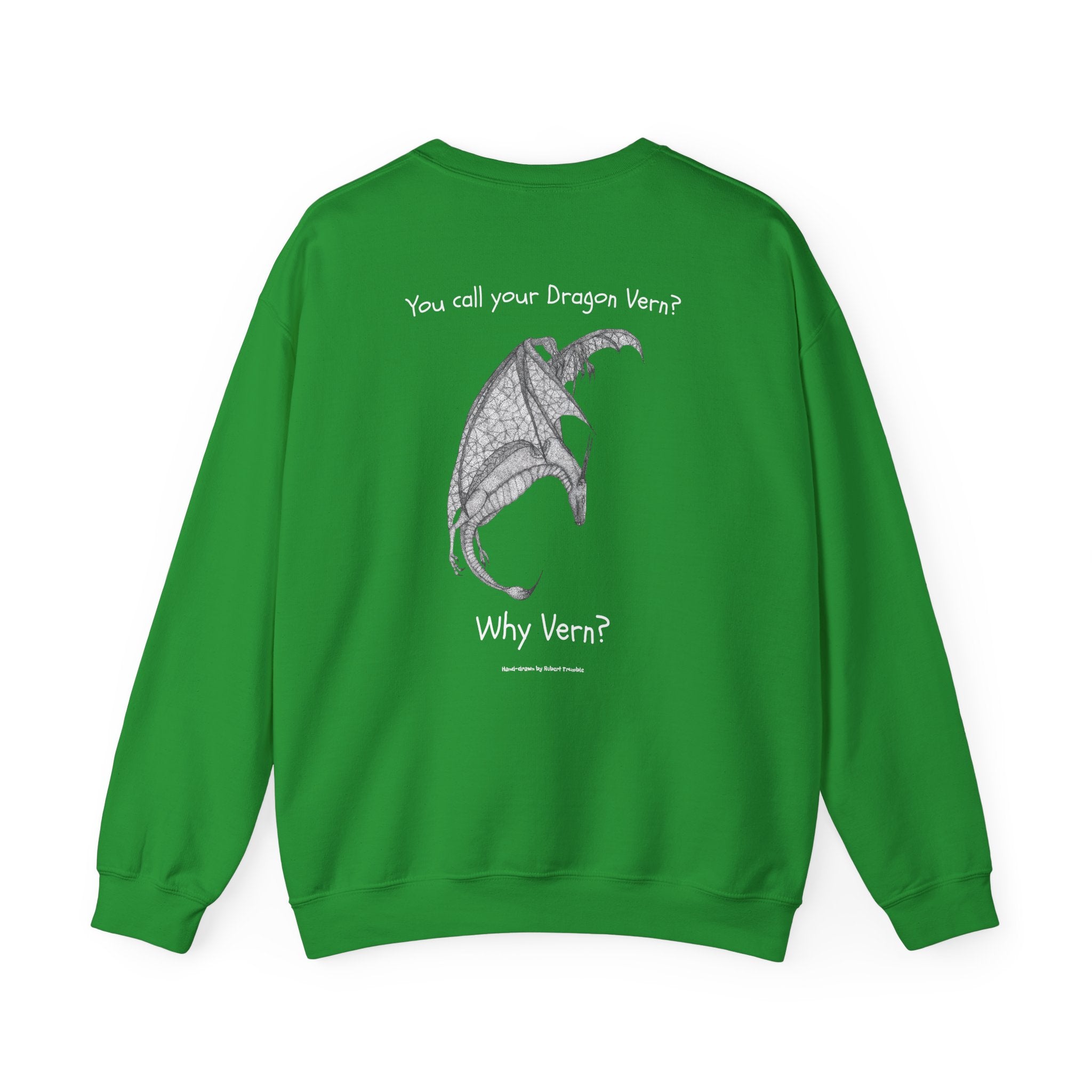 Wyvern Crewneck Sweatshirt – Unisex | “You Call Your Dragon Vern?” | Funny Fantasy Art by Robert Trumble | D&D Gift