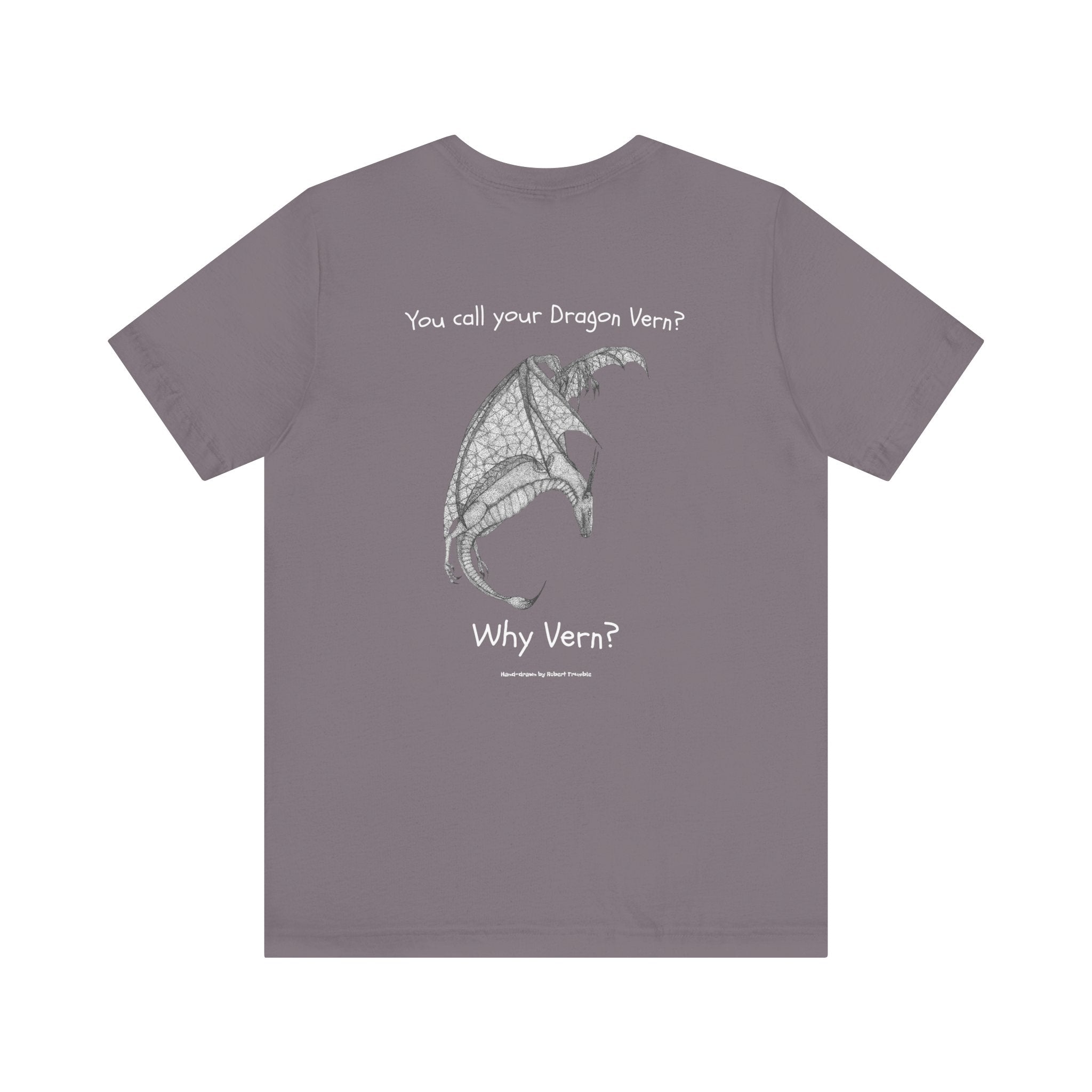 Wyvern - You Call Your Dragon Vern? T-Shirt – Funny Dragon Tee for Fantasy Lovers, Cosplay Fans, DnD Gifts
