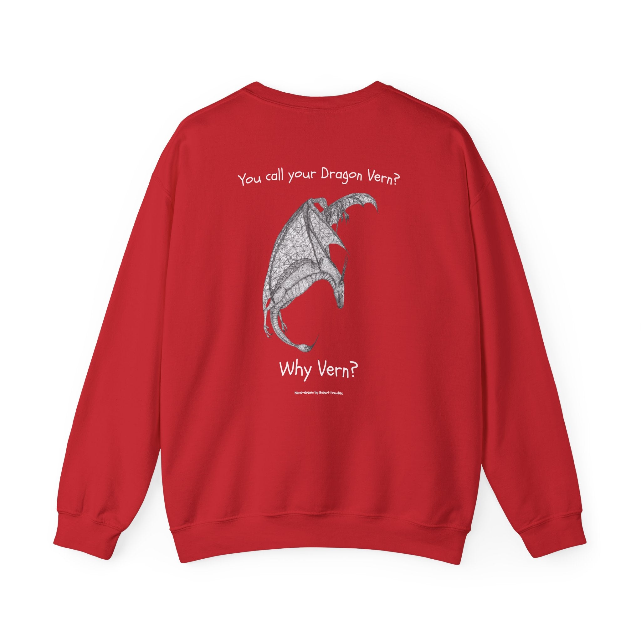 Wyvern Crewneck Sweatshirt – Unisex | “You Call Your Dragon Vern?” | Funny Fantasy Art by Robert Trumble | D&D Gift