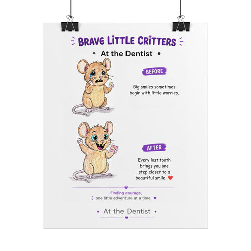 Brave Little Critters At the Dentist Poster | First Tooth Encouragement