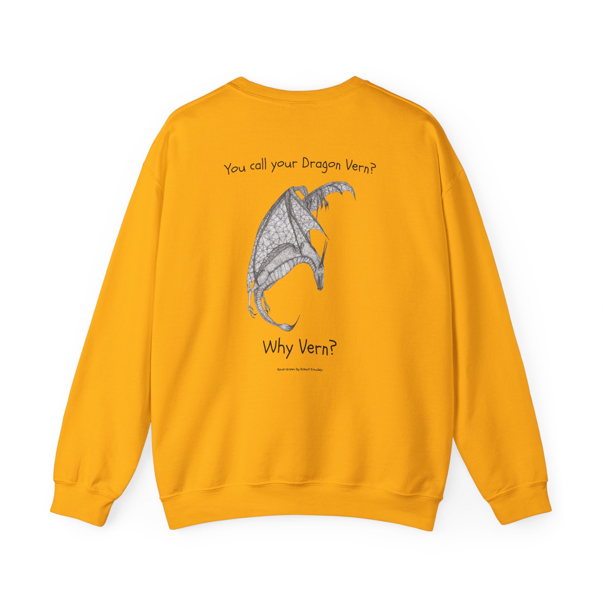 Wyvern Crewneck Sweatshirt – Unisex | “You Call Your Dragon Vern?” | Funny Fantasy Art by Robert Trumble | D&D Gift