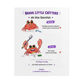Brave Little Critters At the Dentist | Encouragement Poster for Kids