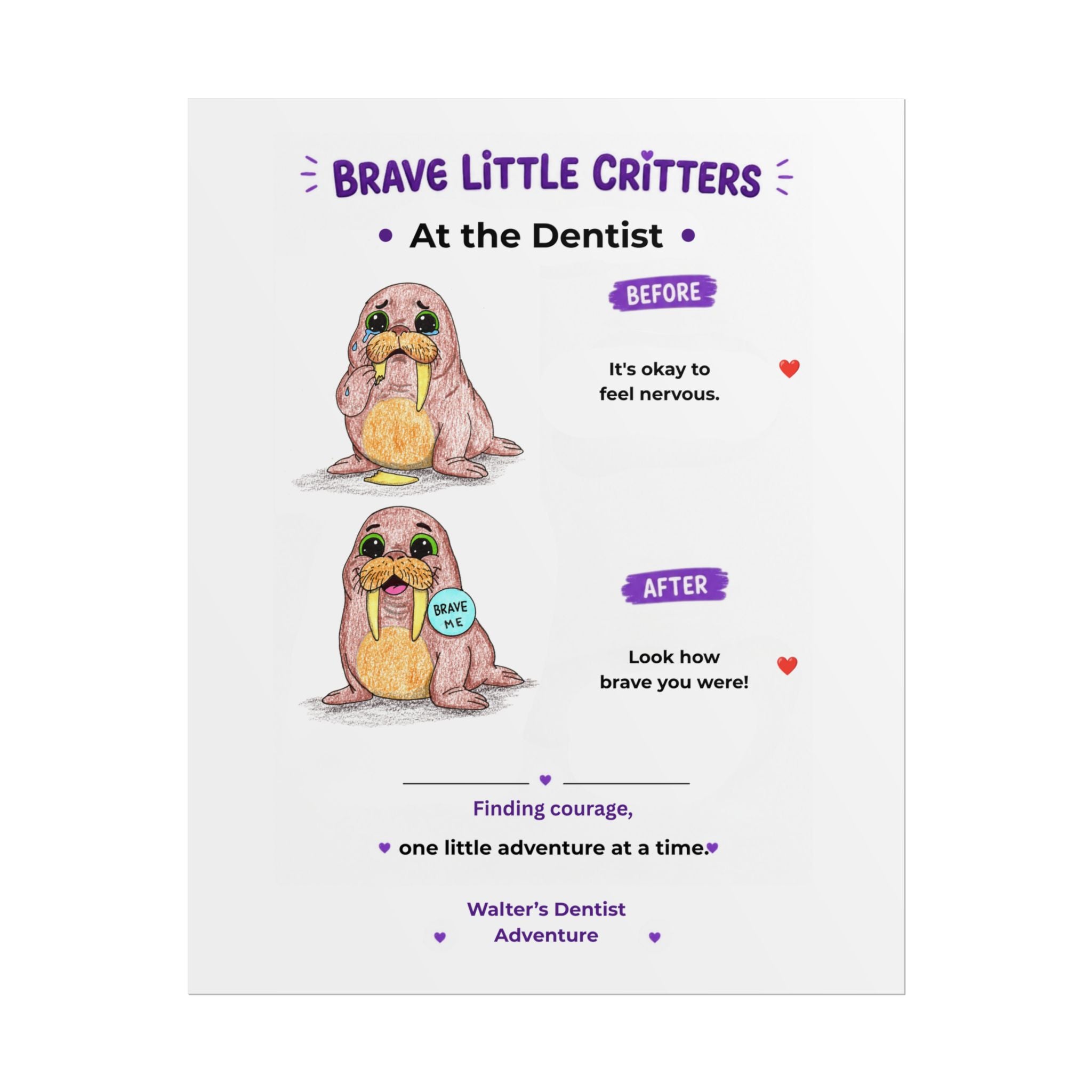 Brave Little Critters Walruses Dentist Adventure | Before & After Encouragement Poster